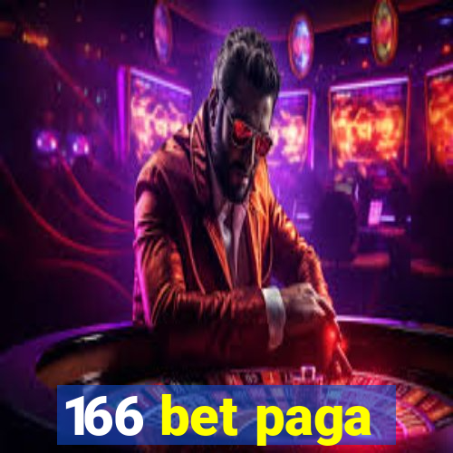 166 bet paga